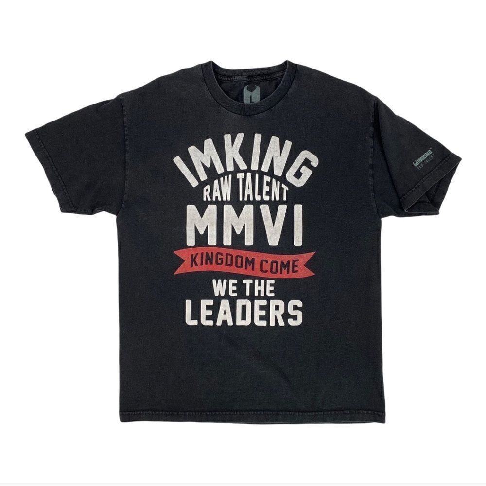 IMKING Raw Talent We The Leaders Streetwear Tee